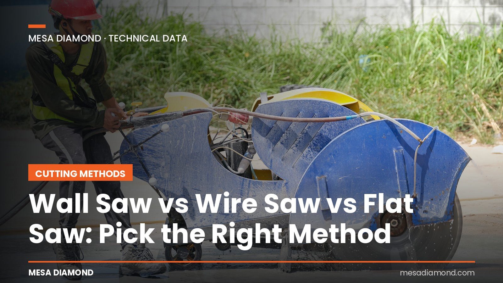 Flat, Wall, Wire, or Chainsaw: Choosing the Right Concrete Cutting Method - Mesa Diamond